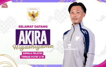 Akira Higashiyama Ditunjuk Sebagai Pelatih Baru Timnas Putri U-19 Indonesia